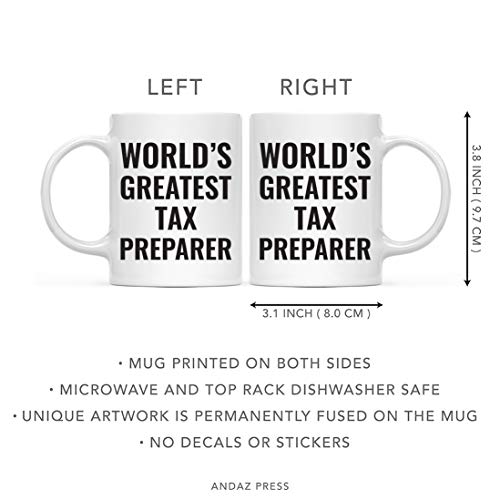Gift for Men or Women World s Greatest Tax | Ceramic Coffee Mug | 11 OZ