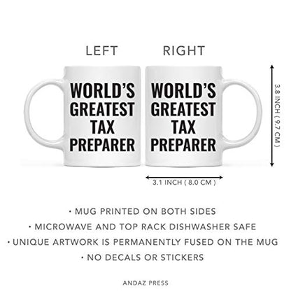 Gift for Men or Women World s Greatest Tax | Ceramic Coffee Mug | 11 OZ