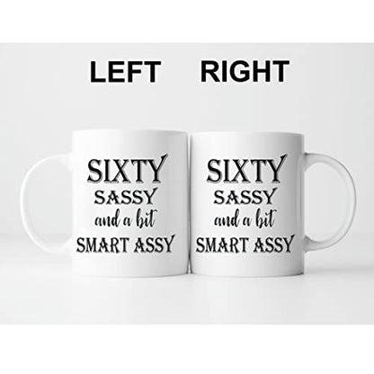 60 Birthday Gifts for Women Sixty Sassy And A | Ceramic Coffee Mug | 11 OZ