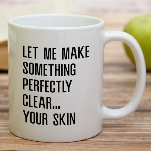 Funny for Dermatologist Hilarious Dermatology | Ceramic Coffee Mug | 11 OZ