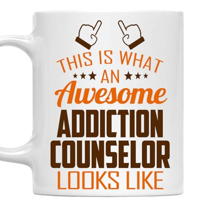Awesome Addiction Counselor This Is What an | Ceramic Coffee Mug | 11 OZ