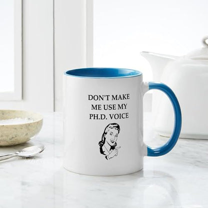 Phd Joke Student | Ceramic Coffee Mug | 11 OZ