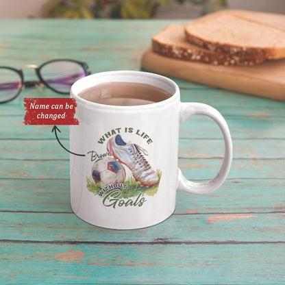 What Is Life Without Goals Customized Name | Customised Coffee Mug | 11 OZ