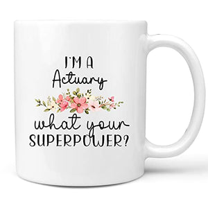 Uala Rogo Funny Actuary Gift I m an What is | Ceramic Coffee Mug | 11 OZ