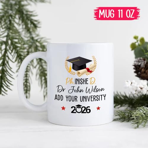 Personalized Ph inisheD Graduation Doctor | Customised Coffee Mug | 11 OZ