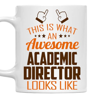 Awesome Academic Director This Is What an | Ceramic Coffee Mug | 11 OZ