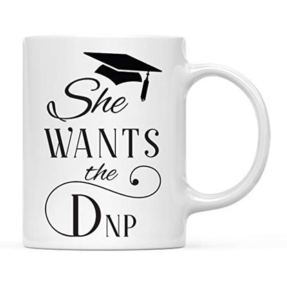 Graduation Gift She Wants The DNP 1-Pack | Ceramic Coffee Mug | 11 OZ