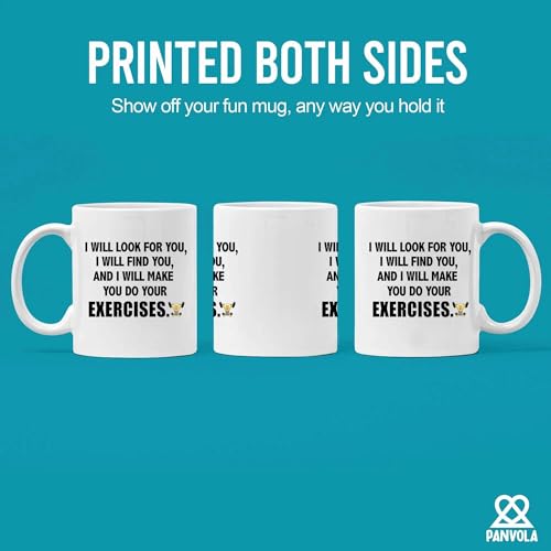 I Will Make You Do Exercises Physical | Ceramic Coffee Mug | 11 OZ