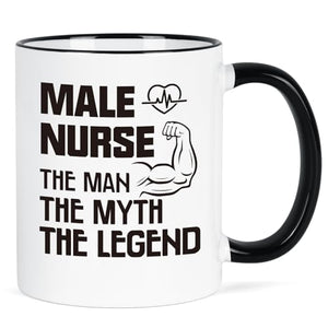 YHRJWN Male Nurse Gifts The Man Myth Legend | Ceramic Coffee Mug | 11 OZ