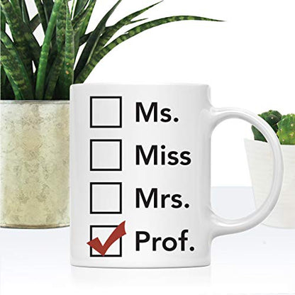 Graduation Gift Ms Miss Mrs Prof 1-Pack | Ceramic Coffee Mug | 11 OZ