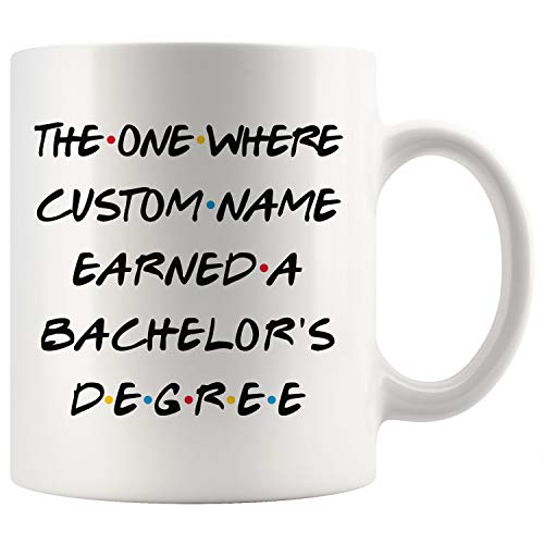 Personalized Bachelor s Degree Graduation | Customised Coffee Mug | 11 OZ