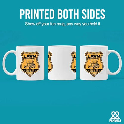Lawn Enforcement Officer Gardener Gifts | Ceramic Coffee Mug | 11 OZ