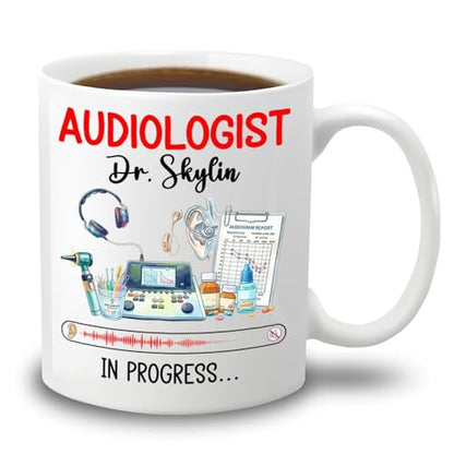 Personalized Audiologist In Progress Gift | Customised Coffee Mug | 11 OZ