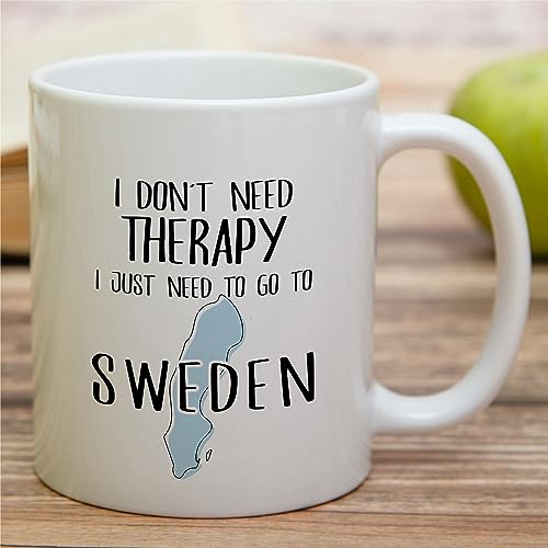 Funny Sweden Gift Just Need To Go Fan Lover | Ceramic Coffee Mug | 11 OZ