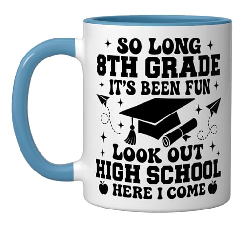 So Long 8th Grade Graduation Graduate Hello | Ceramic Coffee Mug | 11 OZ