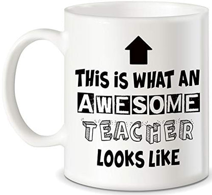 Teacher Appreciation Gifts What An Awesome | Ceramic Coffee Mug | 11 OZ