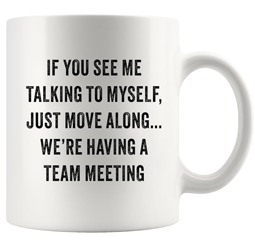 If You See Me Talking Myself Sarcastic Gifts | Ceramic Coffee Mug | 11 OZ