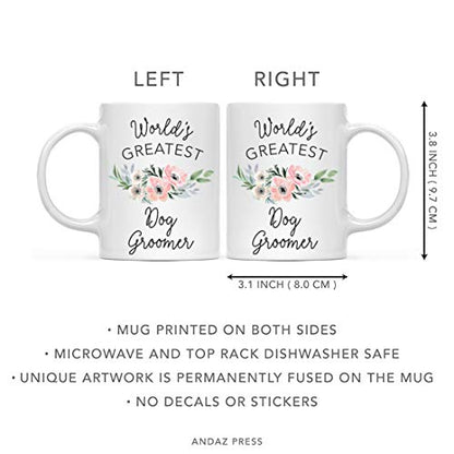 Gift for Women World s Greatest Dog Groomer | Ceramic Coffee Mug | 11 OZ