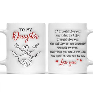 Wrappiness To My Daughter Gifts from Mom | Customised Coffee Mug | 11 OZ