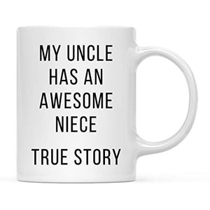 Funny Gag Gift My Niece Has an Awesome Aunt | Ceramic Coffee Mug | 11 OZ