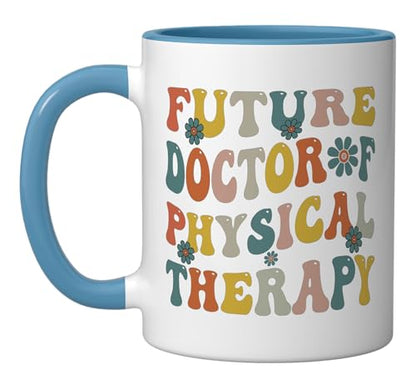 Future Physical Therapy Doctor DPT Student | Ceramic Coffee Mug | 11 OZ