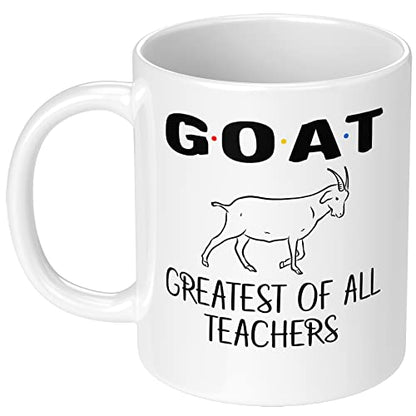 Goat Greatest of All Teachers Funny Teacher | Ceramic Coffee Mug | 11 OZ