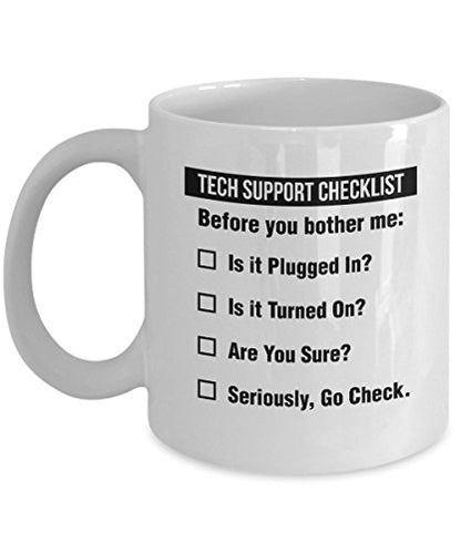 Funny Tech Support Checklist Helpdesk Hotline | Ceramic Coffee Mug | 11 OZ