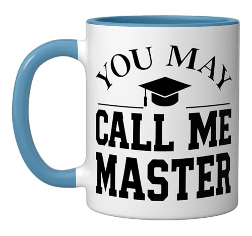Masters Degree Master Graduation You May Call | Ceramic Coffee Mug | 11 OZ
