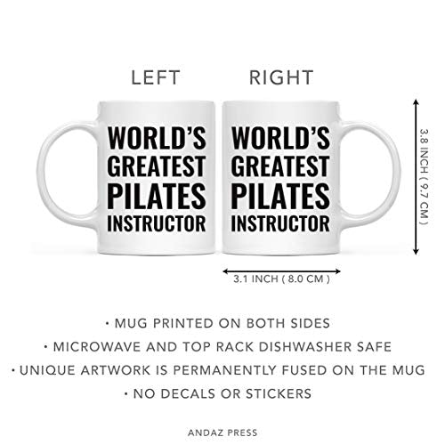 Gift for Men or Women World s Greatest Pilates | Ceramic Coffee Mug | 11 OZ