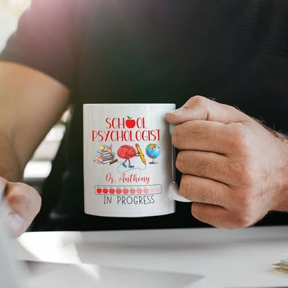 School Psychologist In Progress | Customised Coffee Mug | 11 OZ