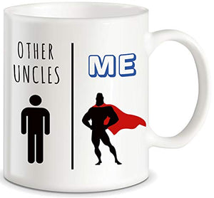 Funny My Uncle vs Other Uncles Gag Cool | Ceramic Coffee Mug | 11 OZ