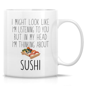 Funny Sushi Lover Cute or Humorous Gift for | Ceramic Coffee Mug | 11 OZ