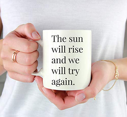 Motivational Inspirational Quote Gift The Sun | Ceramic Coffee Mug | 11 OZ