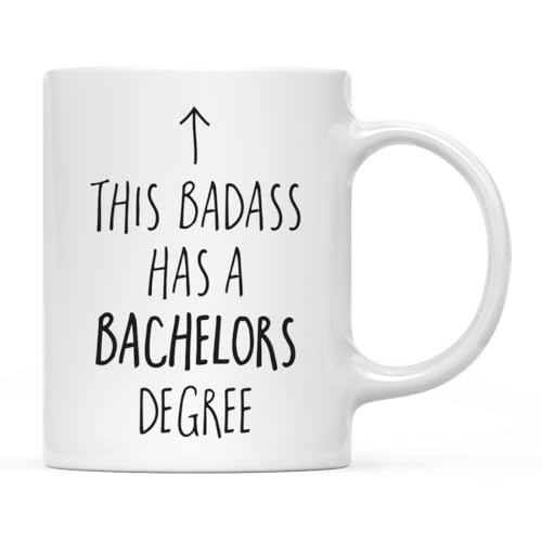 Graduation Gift This Badass Has a Funny | Ceramic Coffee Mug | 11 OZ