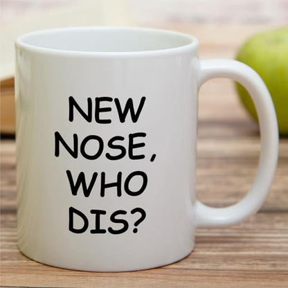 Funny New Nose Job Surgery Recovery Gift or | Ceramic Coffee Mug | 11 OZ
