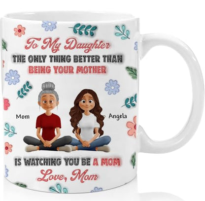 To My Daughter The Only Thing Better Than | Customised Coffee Mug | 11 OZ