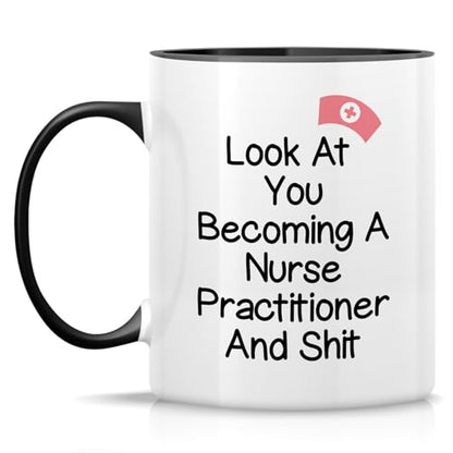 Funny Look at You Becoming a Nurse Funny | Ceramic Coffee Mug | 11 OZ