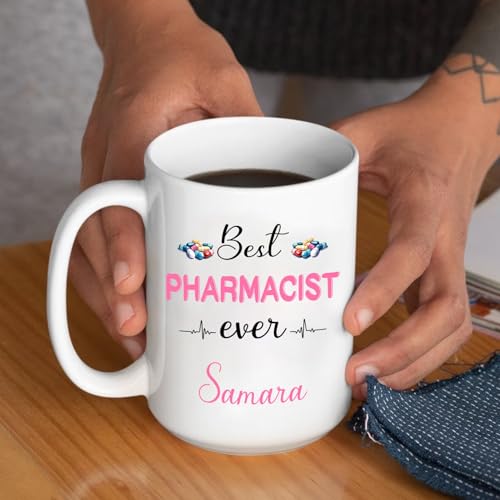 Best Pharmacist Ever Personalized Choose | Customised Coffee Mug | 11 OZ