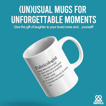 Fabricologist A Master Collector Of Cloth | Ceramic Coffee Mug | 11 OZ