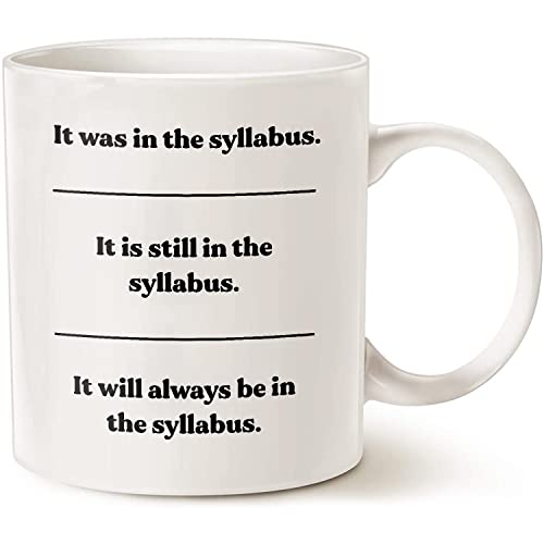 It s On the Syllabus Funny Professor Gift For | Ceramic Coffee Mug | 11 OZ