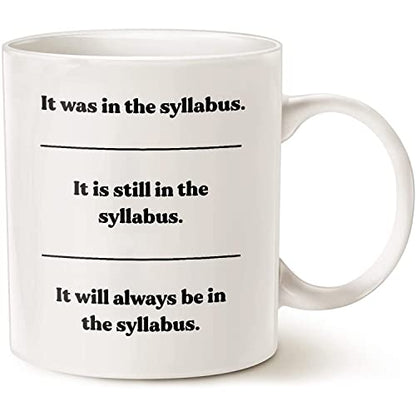 It s On the Syllabus Funny Professor Gift For | Ceramic Coffee Mug | 11 OZ