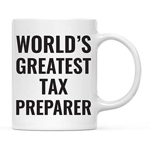 Gift for Men or Women World s Greatest Tax | Ceramic Coffee Mug | 11 OZ