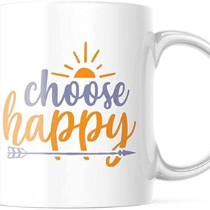 Choose Happy Inspirational | Ceramic Coffee Mug | 11 OZ