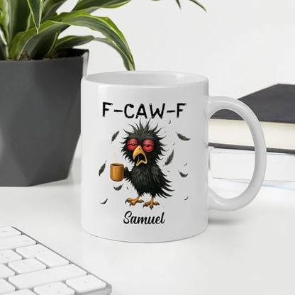 Personalized Name Caw-F Crow Raven Bird | Customised Coffee Mug | 11 OZ