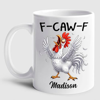 Custom Crazy Angry Chicken Rooster Caw-F 11 | Customised Coffee Mug | 11 OZ