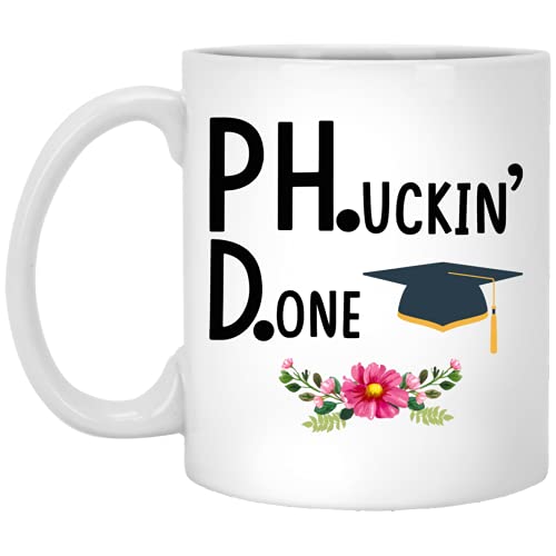 Phd Graduation Gift Done Idea For Women And | Ceramic Coffee Mug | 11 OZ