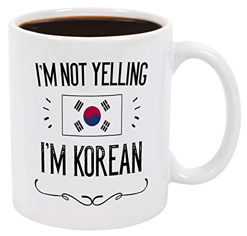 Korean Funny Korea Souvenirs I m Not Yelling | Ceramic Coffee Mug | 11 OZ