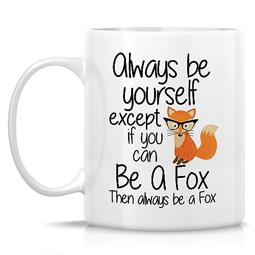 Funny Fox Gift Always Be A Cute Lover Owner | Ceramic Coffee Mug | 11 OZ