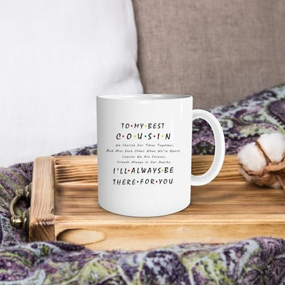 Best Cousin Perfect Gifts for Cousins on | Ceramic Coffee Mug | 11 OZ