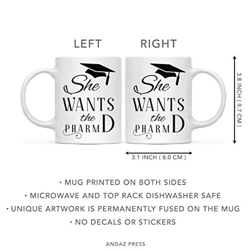 Graduation Gift She Wants The PharmD 1-Pack | Ceramic Coffee Mug | 11 OZ